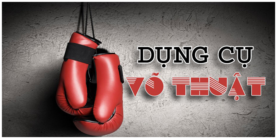 Dụng Cụ Võ Thuật